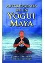 AUTOBIOGRAFIA DE UN YOGUI MAYA