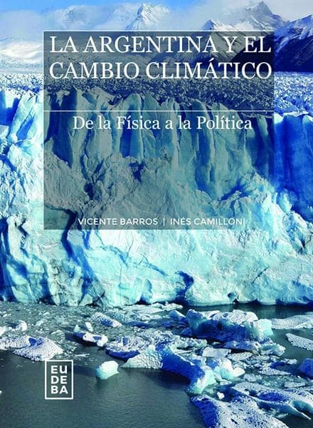 ARGENTINA Y EL CAMBIO CLIMATICO, LA