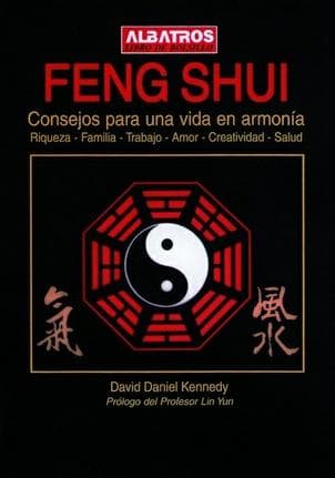 FENG SHUI:CONSEJOS PARA UNA VIDA...
