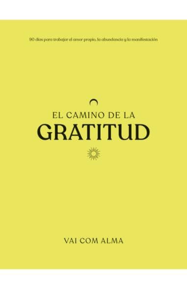 CAMINO DE LA GRATITUD, EL