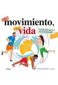 MAS MOVIMIENTO, MAS VIDA