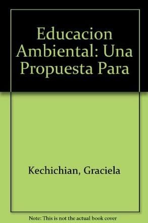 EDUCACION AMBIENTAL:UNA PROPUESTA