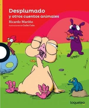 DESPLUMADO Y OTROS CUENTOS ANIMALES
