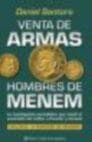 VENTA DE ARMAS - HOMBRES DE MENEM