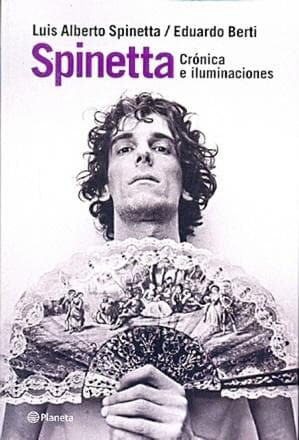 SPINETTA-CRONICA E ILUMINACIONES