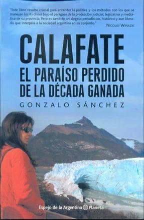 CALAFATE - EL PARAISO PERDIDO DE LA ...