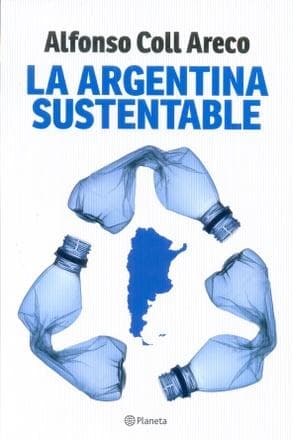 ARGENTINA SUSTENTABLE, LA