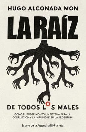 RAIZ DE TODOS LOS MALES, LA