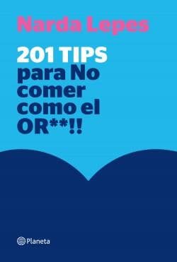 201 TIPS PARA NO COMER COMO EL OR**!!
