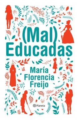 MAL EDUCADAS - (MAL) EDUCADAS
