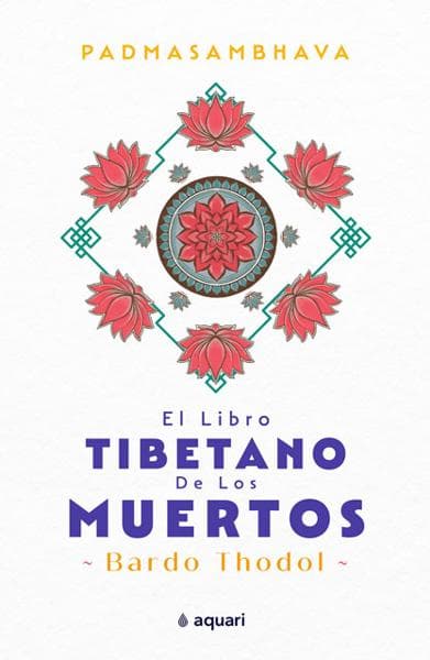 LIBRO TIBETANO DE LOS MUERTOS, EL