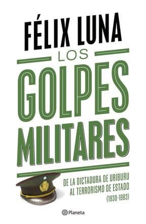 GOLPES MILITARES, LOS