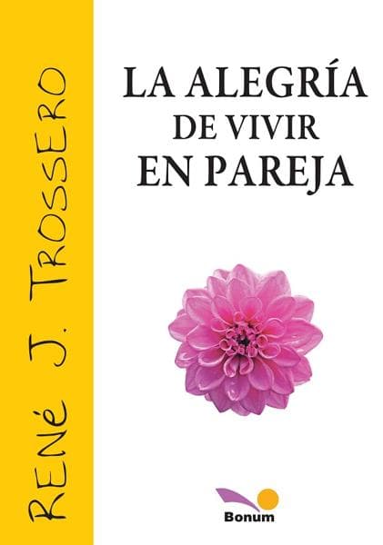 ALEGRIA DE VIVIR EN PAREJA,LA