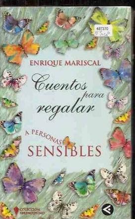 CUENTOS PARA REGALAR A PERSONAS SENSIBLE