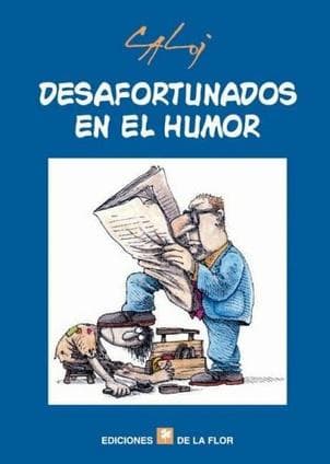 DESAFORTUNADOS EN EL HUMOR