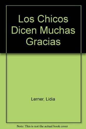 CHICOS DICEN MUCHAS GRACIAS,LOS