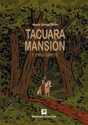 TACUARA MANSION Y OTROS CUENTOS