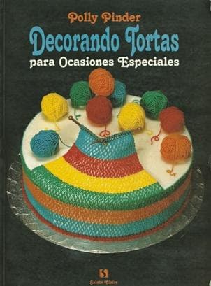 DECORANDO TORTAS - OCASIONES ESPEC.