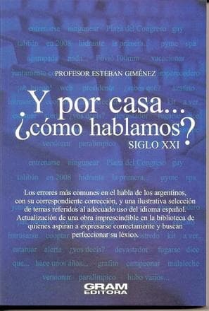 Y POR CASA... ¿COMO HABLAMOS?