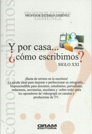 Y POR CASA...¿COMO ESCRIBIMOS?