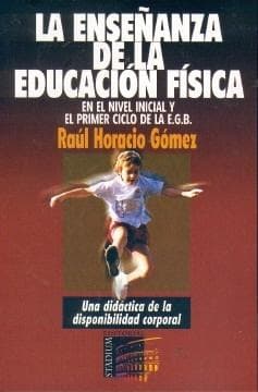 ENSEÑANZA DE LA EDUCACION FISICA,LA