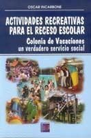 ACTIVIDADES RECREATIVAS P/EL RECESO ESCO