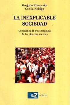 INEXPLICABLE SOCIEDAD, LA