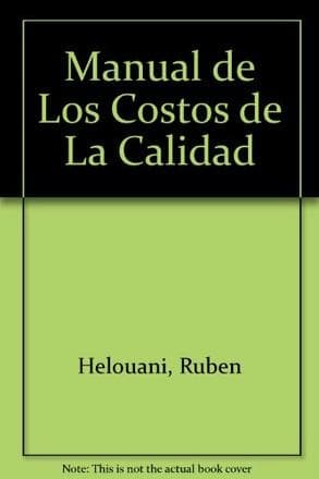 MANUAL DE LOS COSTOS DE LA CALIDAD
