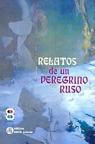 RELATOS DE UN PEREGRINO RUSO