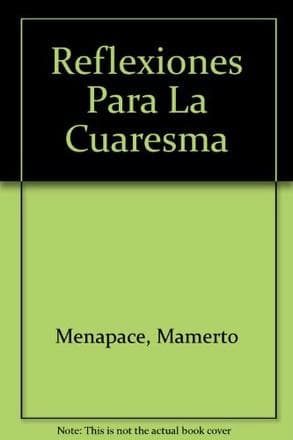 REFLEXIONES PARA LA CUARESMA