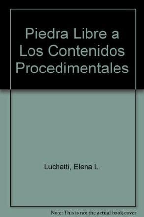 PIEDRA LIBRE...A/L CONTENIDOS PROCEDIMEN
