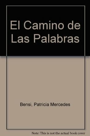 CAMINO DE LAS PALABRAS EN POESIA,...