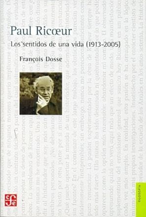 PAUL RICOEUR - LOS SENTIDOS DE LA VIDA