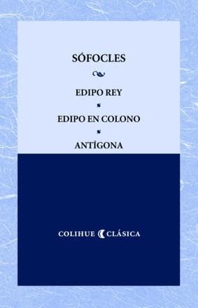 EDIPO REY-EDIPO EN COLONO-ANTIGONA