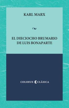 DIECIOCHO BRUMARIO DE LUIS BONAPARTE, EL