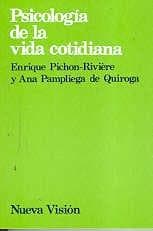 PSICOLOGIA DE LA VIDA COTIDIANA