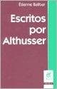 ESCRITOS POR ALTHUSSER