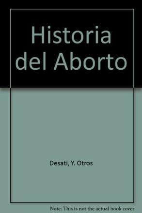 HISTORIA DEL ABORTO