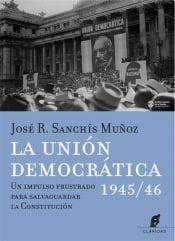 UNION DEMOCRATICA 1945/1946, LA