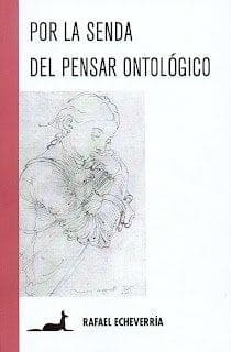POR LA SENDA DEL PENSAR ONTOLOGICO