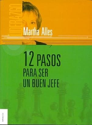 COMO SER UN BUEN JEFE EN 12 PASOS