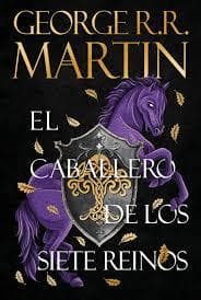 CABALLERO DE LOS SIETE REINOS, EL
