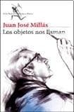 OBJETOS NOS LLAMAN,LOS