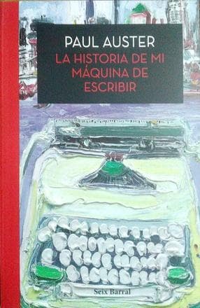 HISTORIA DE MI MAQUINA DE ESCRIBIR, LA