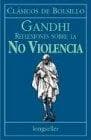 REFLEXIONES SOBRE LA NO VIOLENCIA