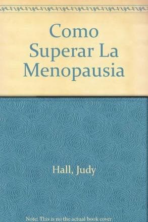 COMO SUPERAR LA MENOPAUSIA