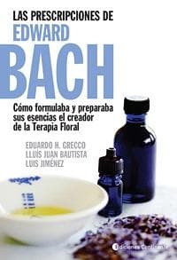 PRESCRIPCIONES DE EDWARD BACH, LAS