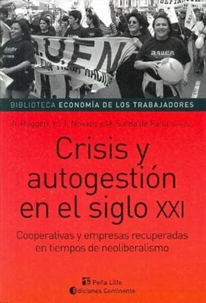 CRISIS Y AUTOGESTION EN EL SIGLO XXI