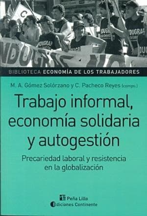 TRABAJO INFORMAL, ECONOMIA SOLIDARIA Y