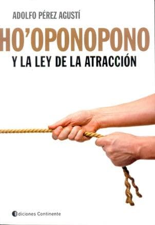 HO'OPONOPONO Y LA LEY DE LA ATRACCION